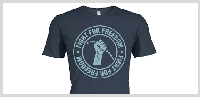 Fightfor Freedom Shirt Design PNG
