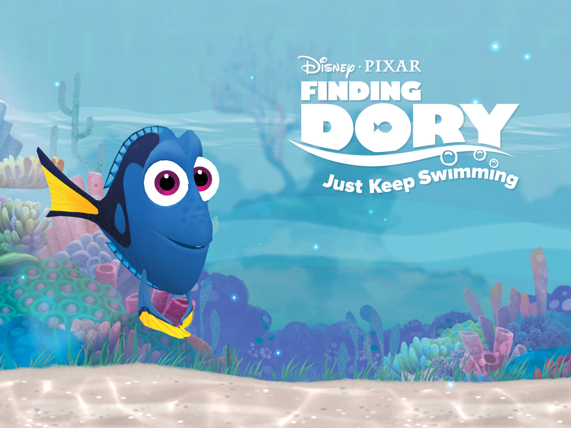 Finding Dory Just Keep Swimming Wallpaper