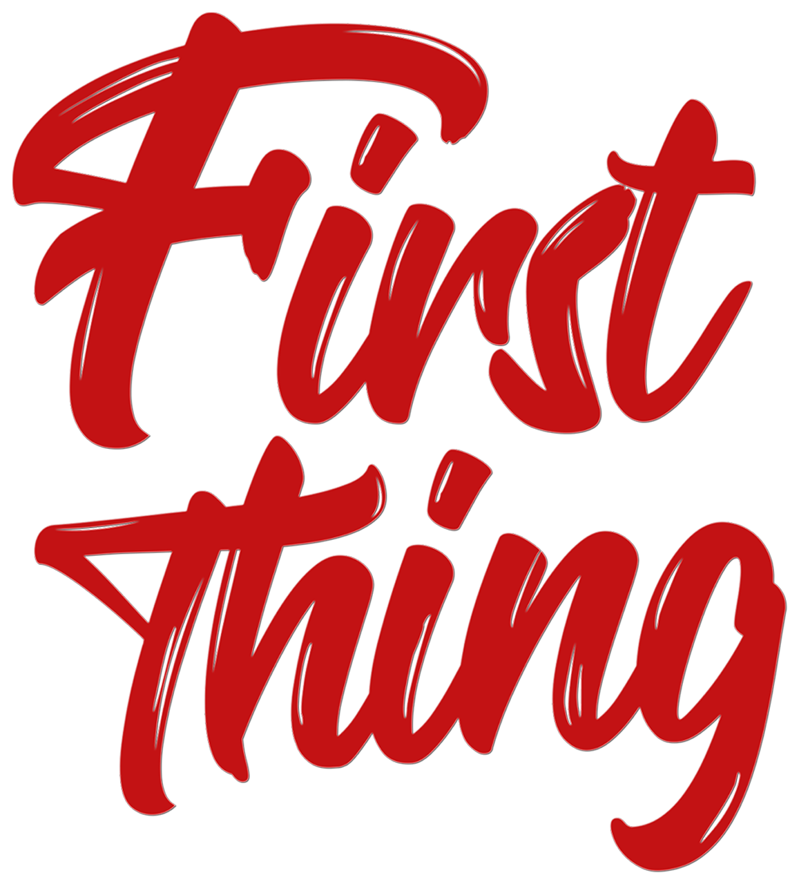 First Thing Red Script Text PNG