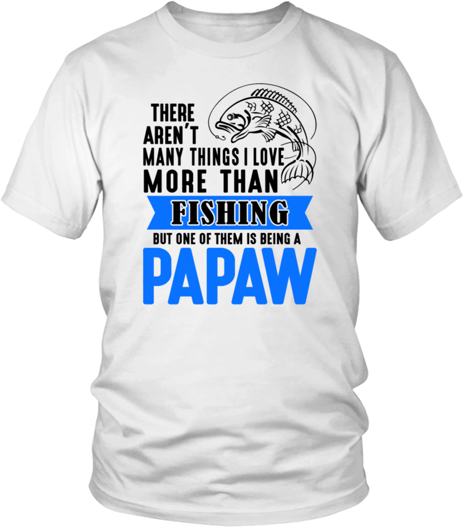 Fishing Love Papaw Tshirt Design PNG