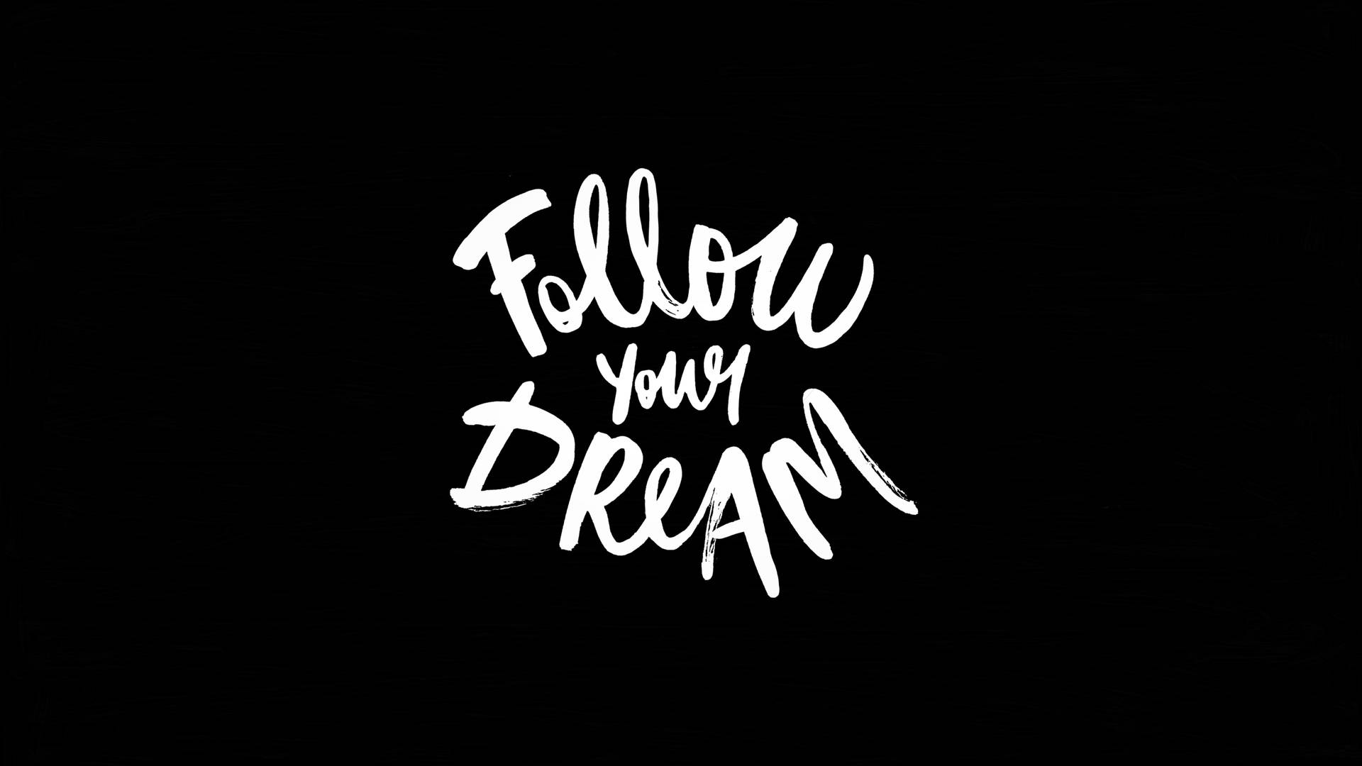 Følg Dit Drømmecitat Wallpaper