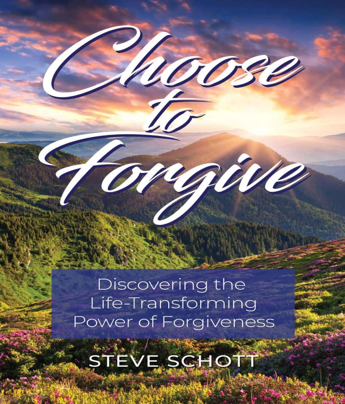 Choose To Forgive Discovering The Awakening Power Of Forgiveness