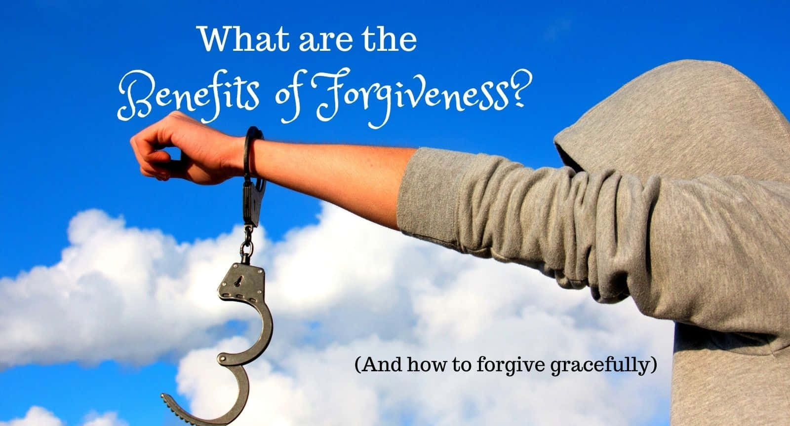Vadär Fördelarna Med Förlåtelse?