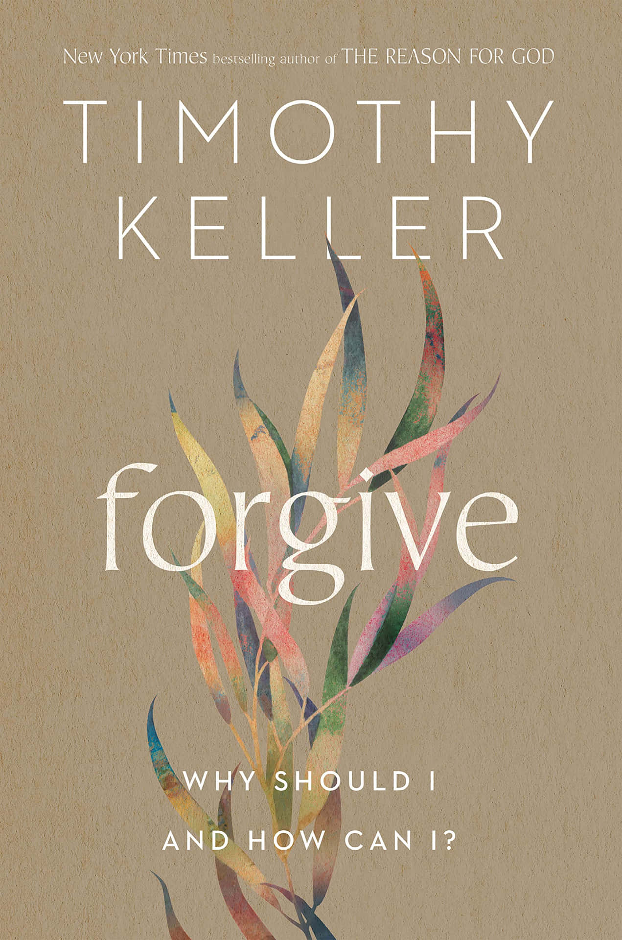 Forgiveness By Timothy Keller