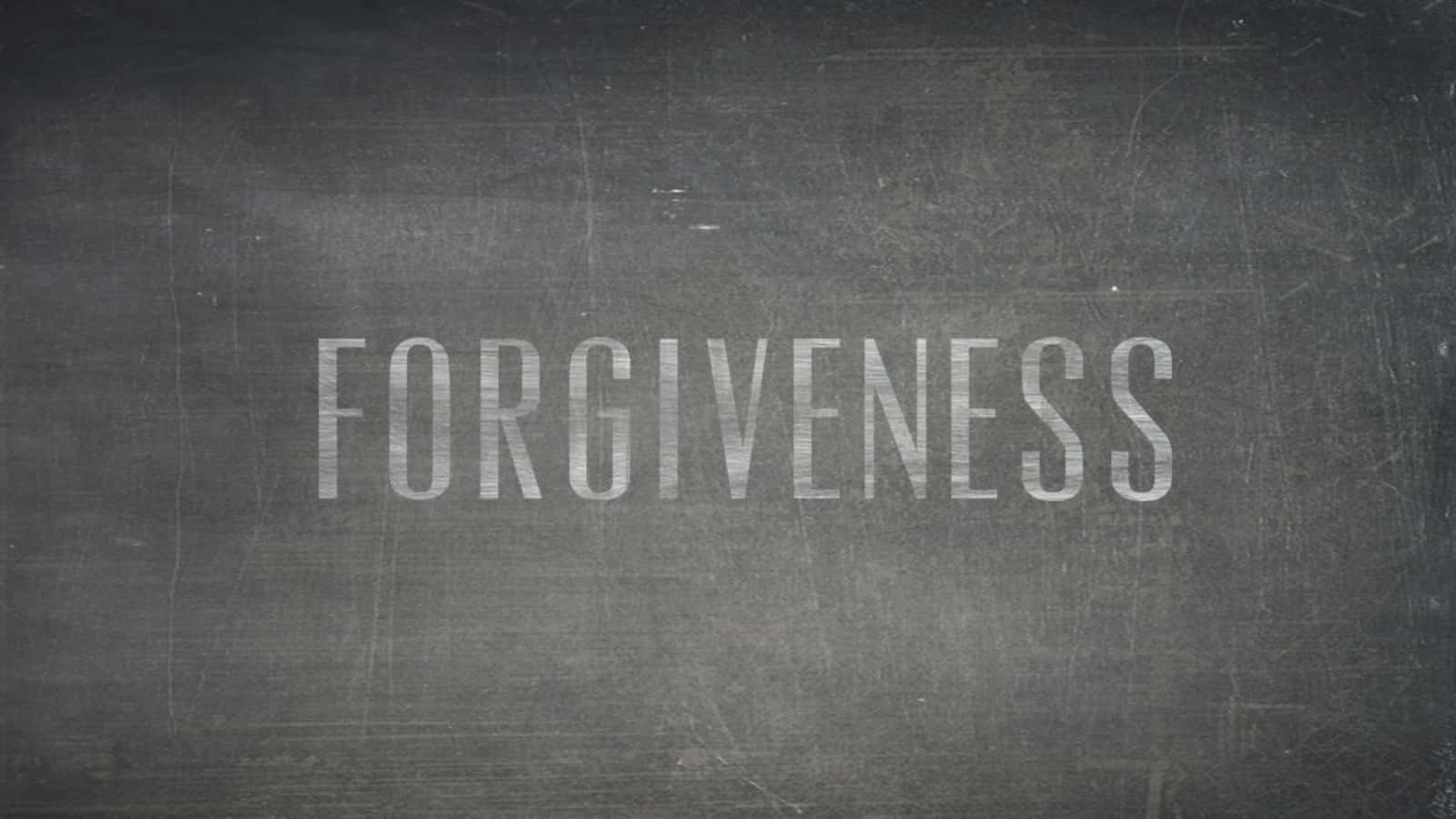 Forgiveness On A Blackboard