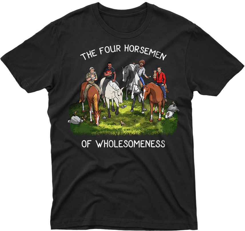 Four Horsemen Wholesomeness Tshirt Design PNG