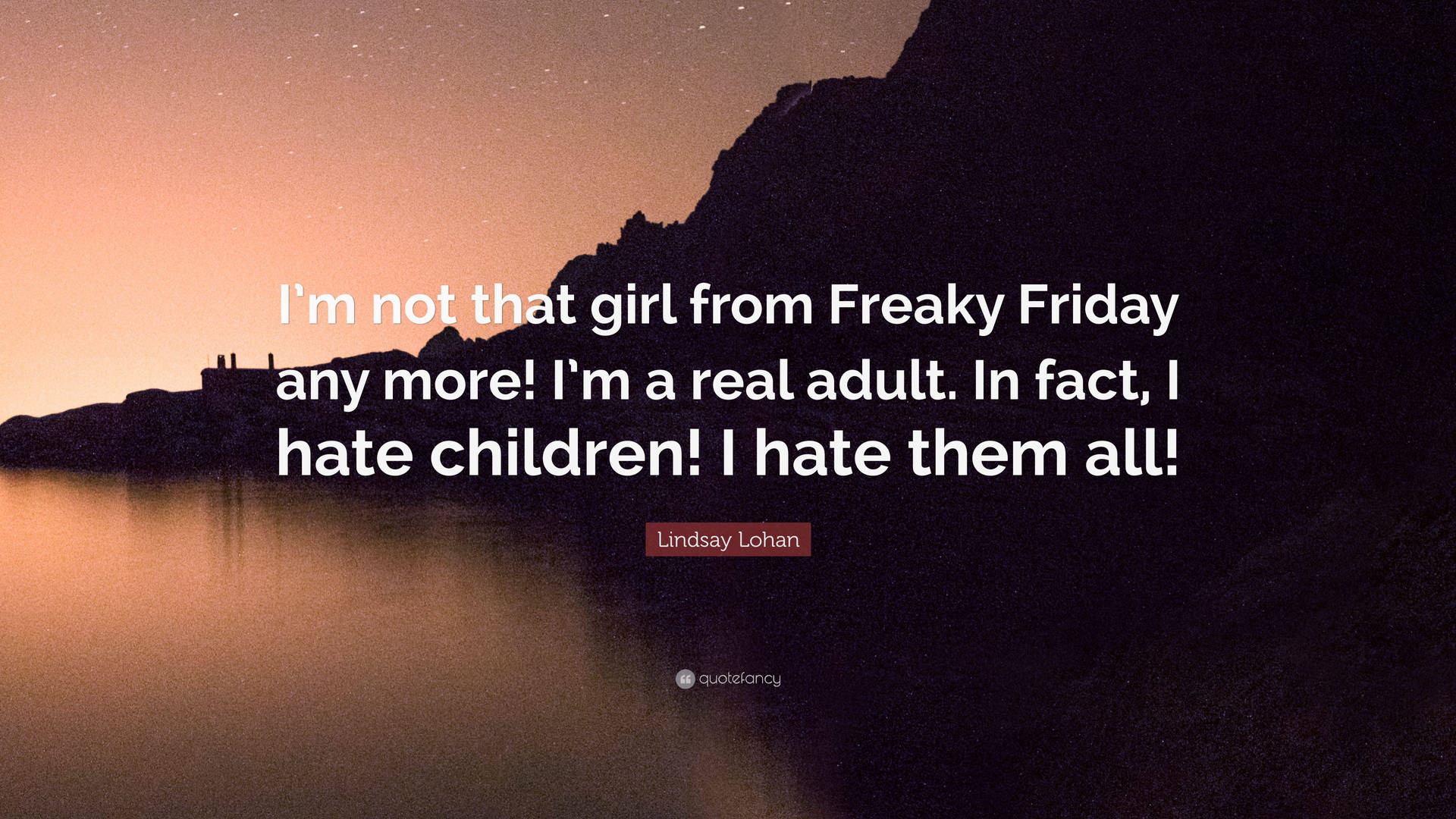 Freaky Friday Lindsay Lohan Quote Sunset Background