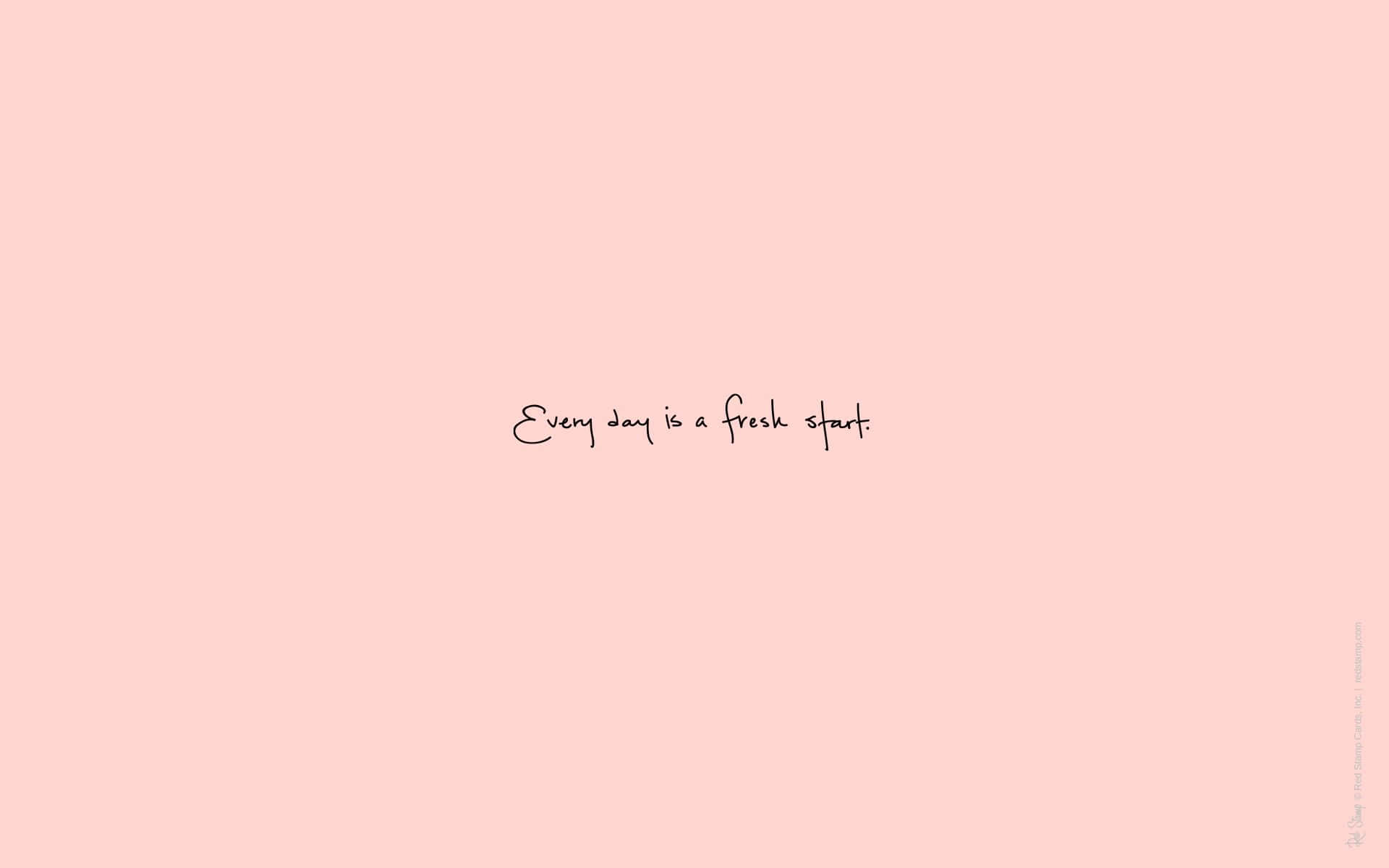 Fresh Start Inspirational Quote Blush Pink Background