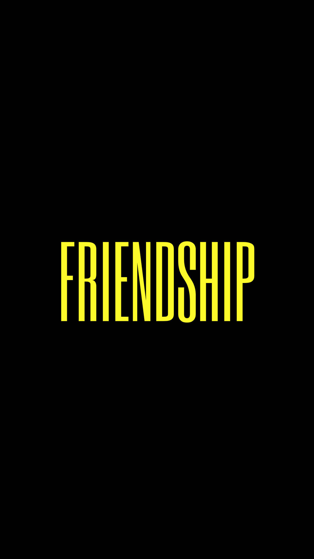 Friendship Black And Yellow Texts Wallpaper