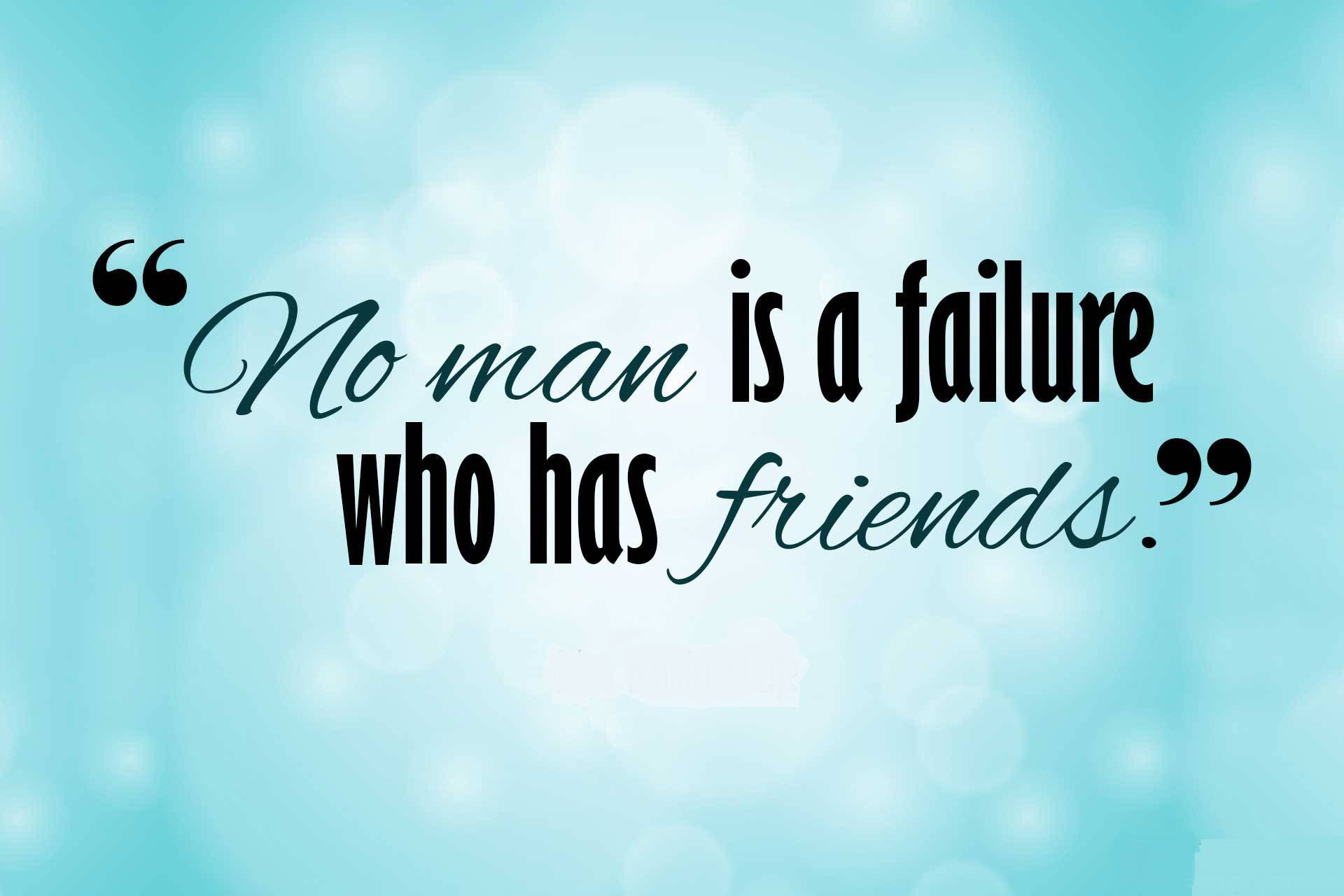 Friendship Failure Quotes