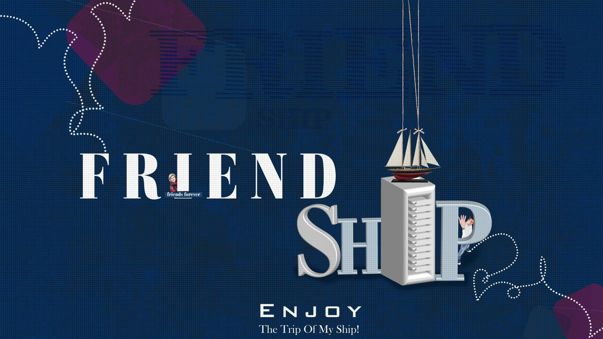 Friendship Poster With A Ship Wallpaper