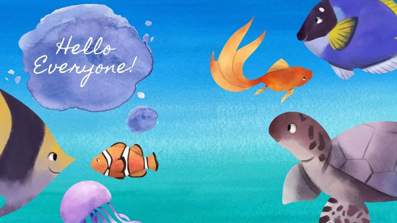 A Watercolor Illustration Of Sea Animals And A Message Saying Hello Everyone