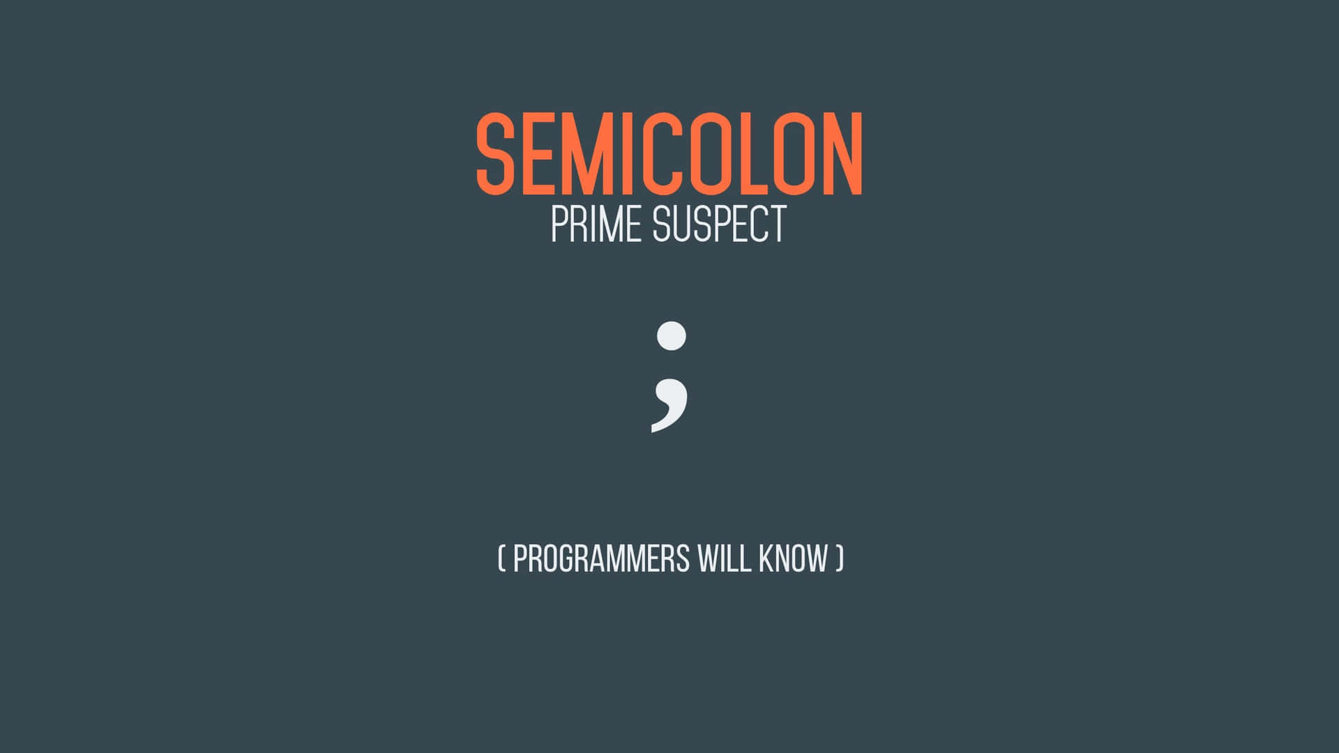 Funny Coding Semicolon Wallpaper