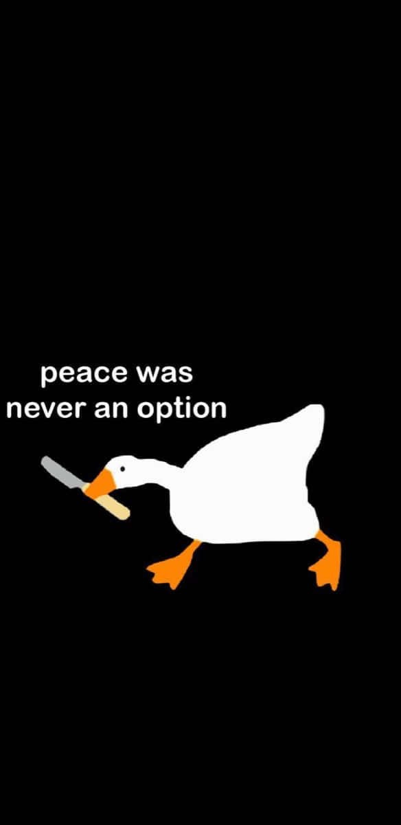 Funny Goose Peace Not An Option Quote Wallpaper