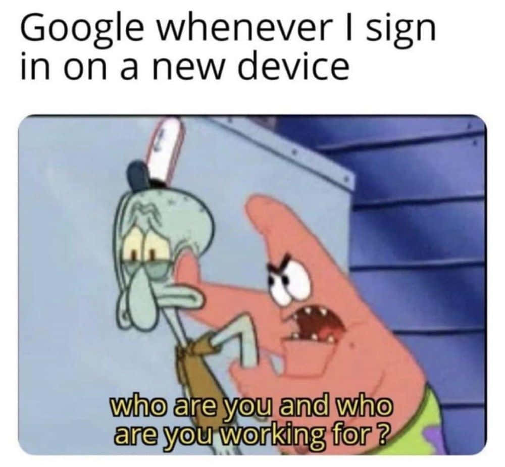 Funny Memes Google Squidward And Patrick Pictures