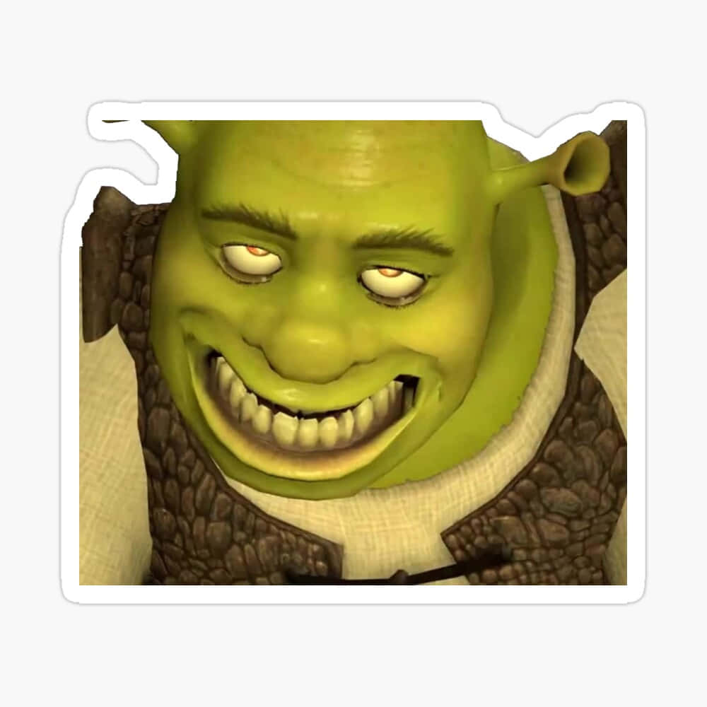 “Funny Shrek is always up for a joke”