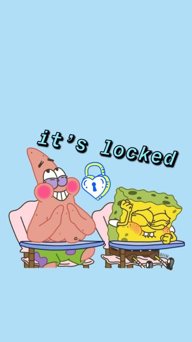 Funny Spongebob It’s Locked Wallpaper