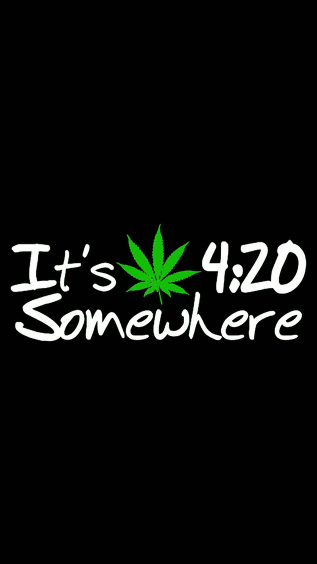 Funny Weed Quote Wallpaper
