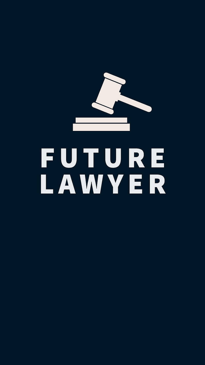 Future Lawyer Wallpaper