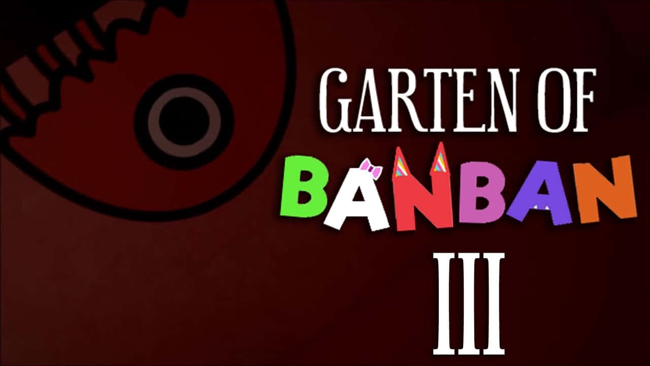 Gardenof Banban I I I Title Graphic Wallpaper
