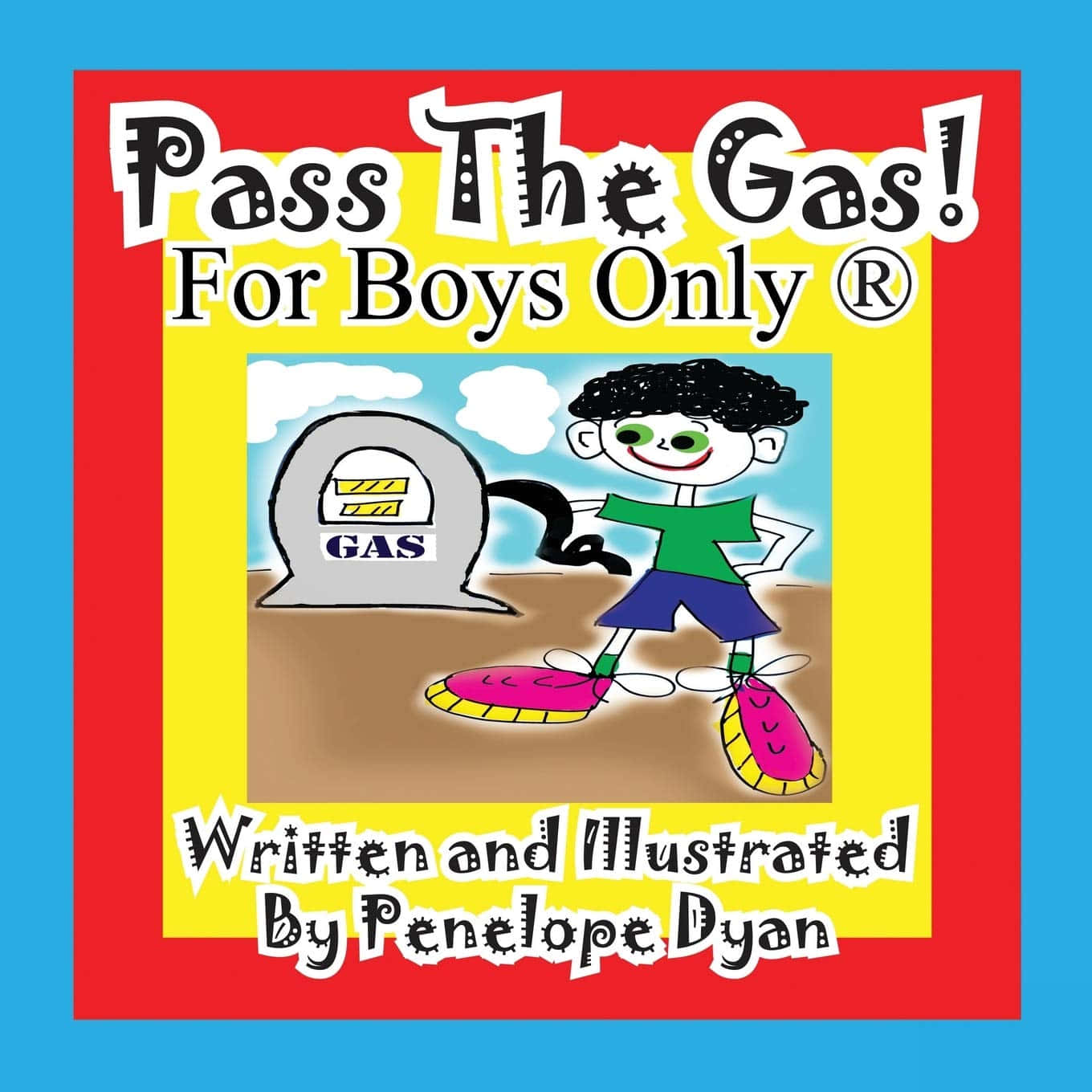 Pass The Gas For Boys Only