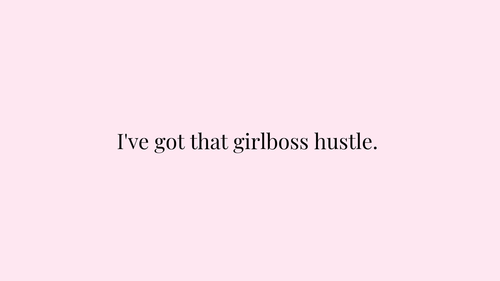 Girl Boss Hustle In Pink