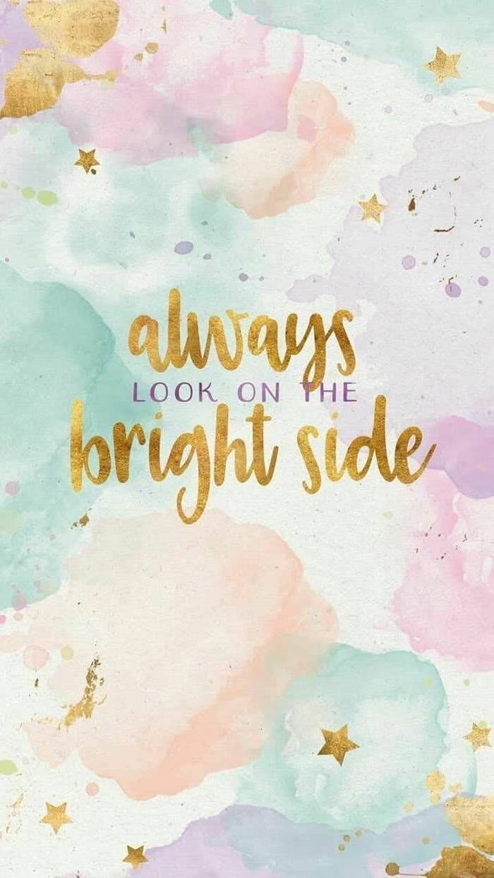 Girly Bright Side Reminder Wallpaper
