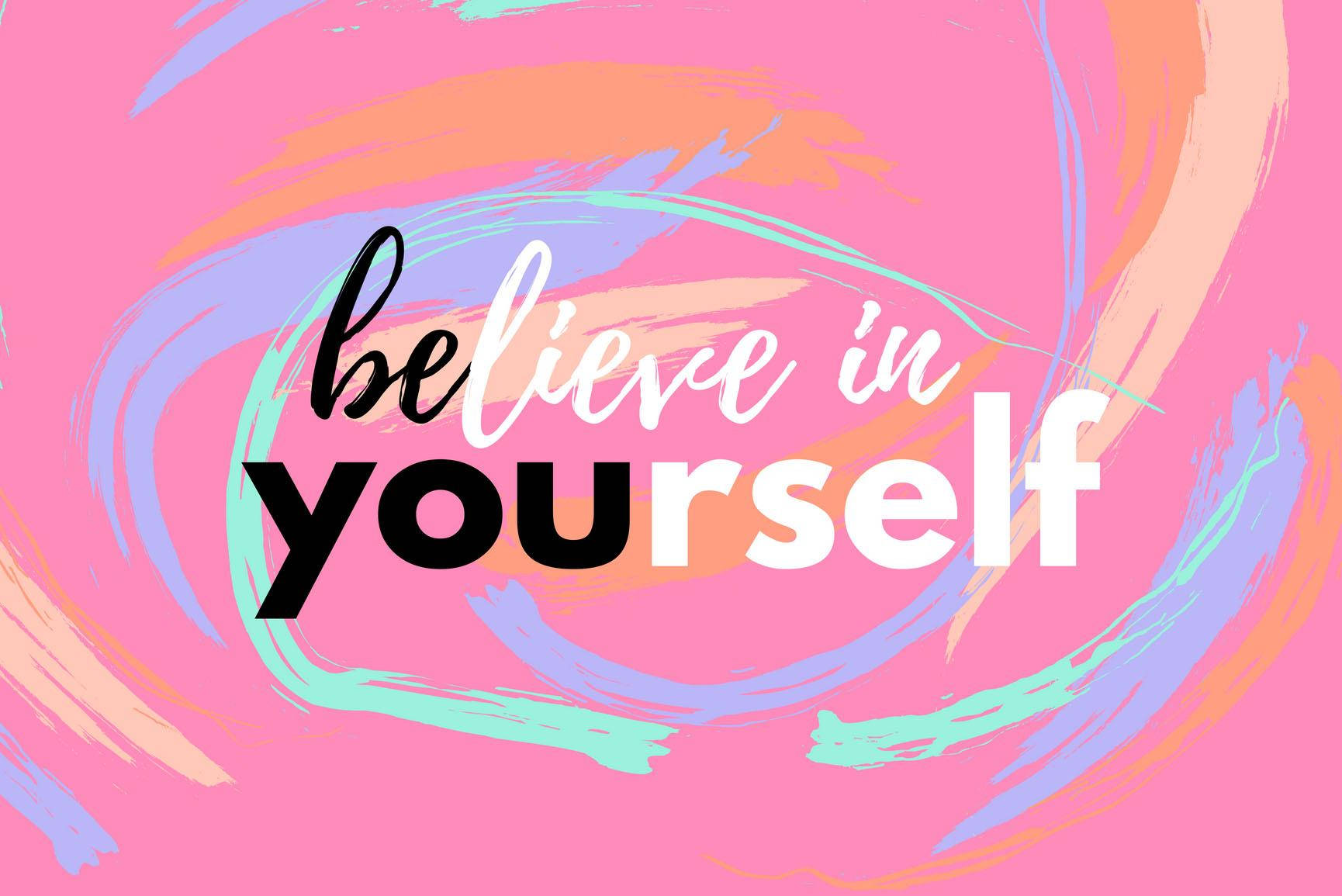 Girly Motivational Being Yourself Wallpaper