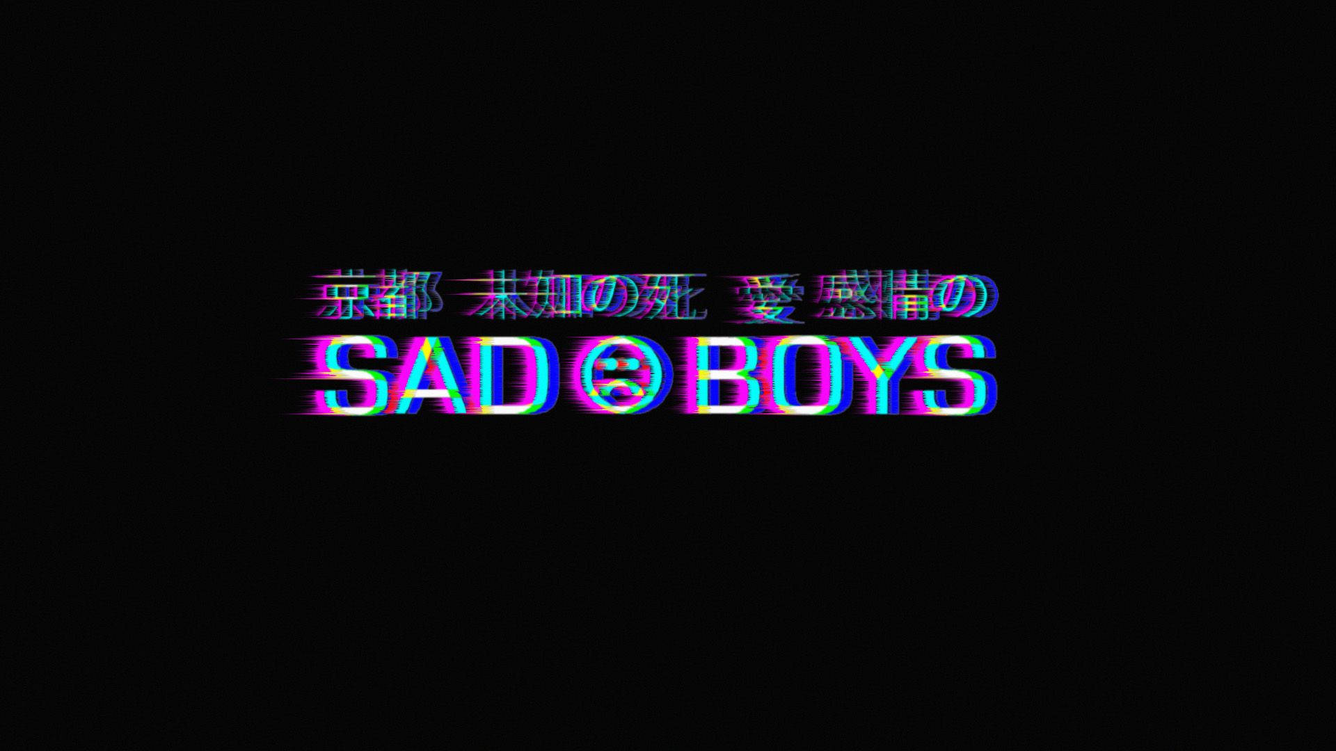 Glitch Sad Boys Text Aesthetic