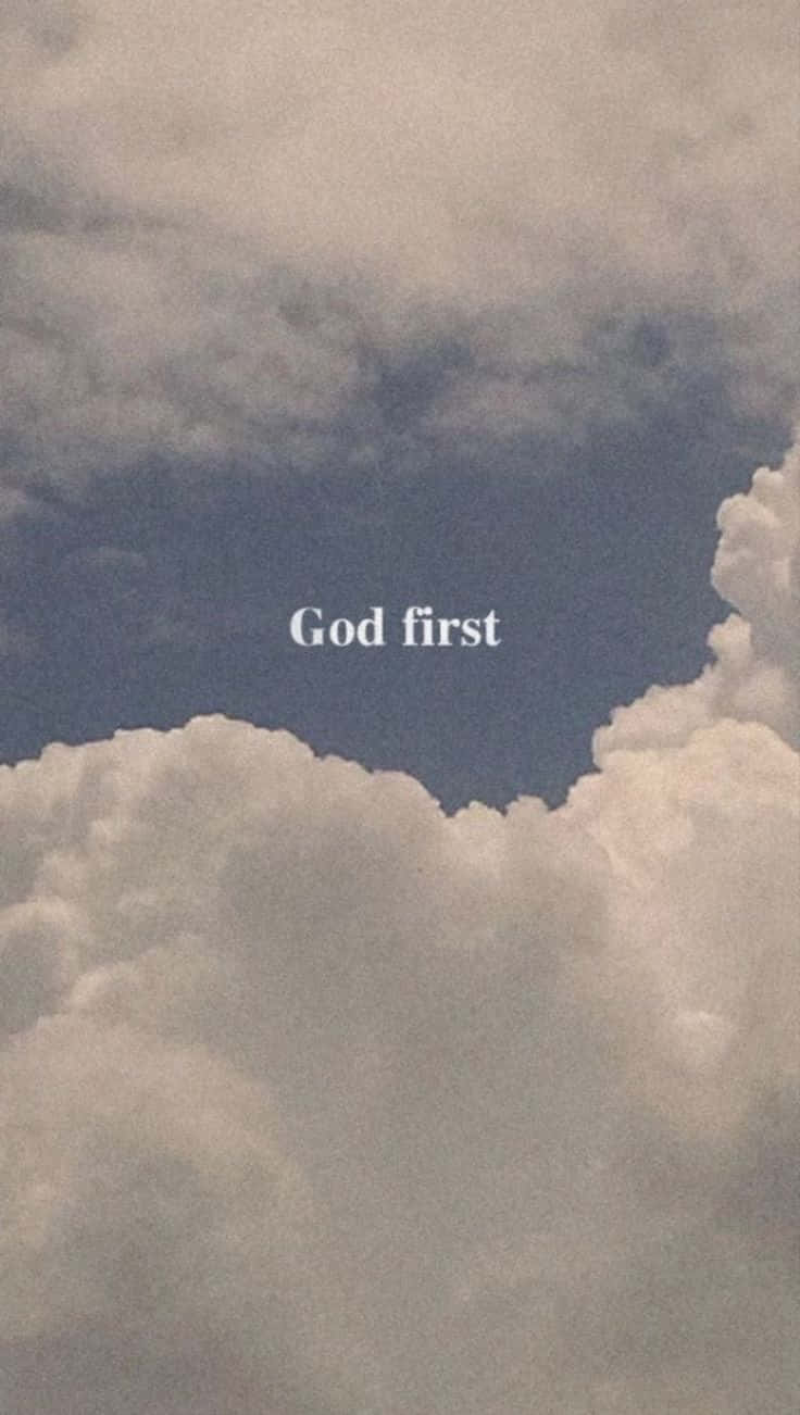 God First_ Clouds_ Inspirational Wallpaper