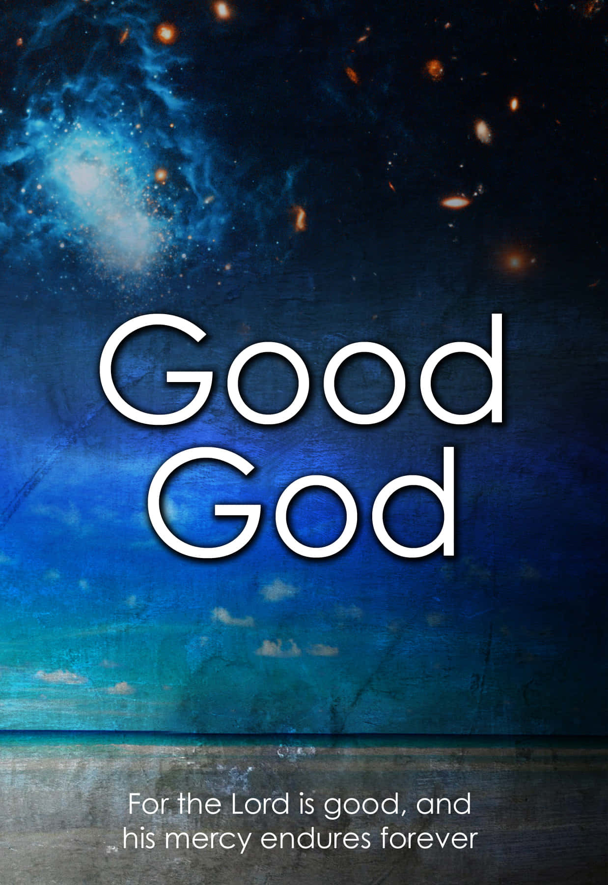 God Is Good In Outer Space Wallpaper