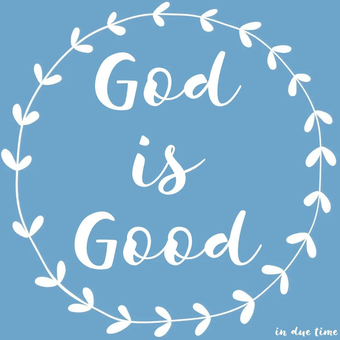 God Is Good With Leaves Wreath Wallpaper