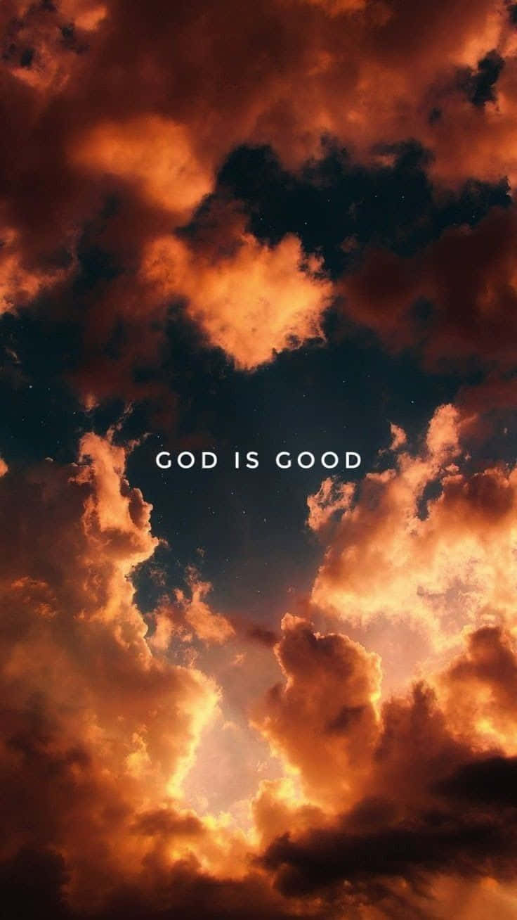 God Is Good Sky Aesthetic Wallpaper