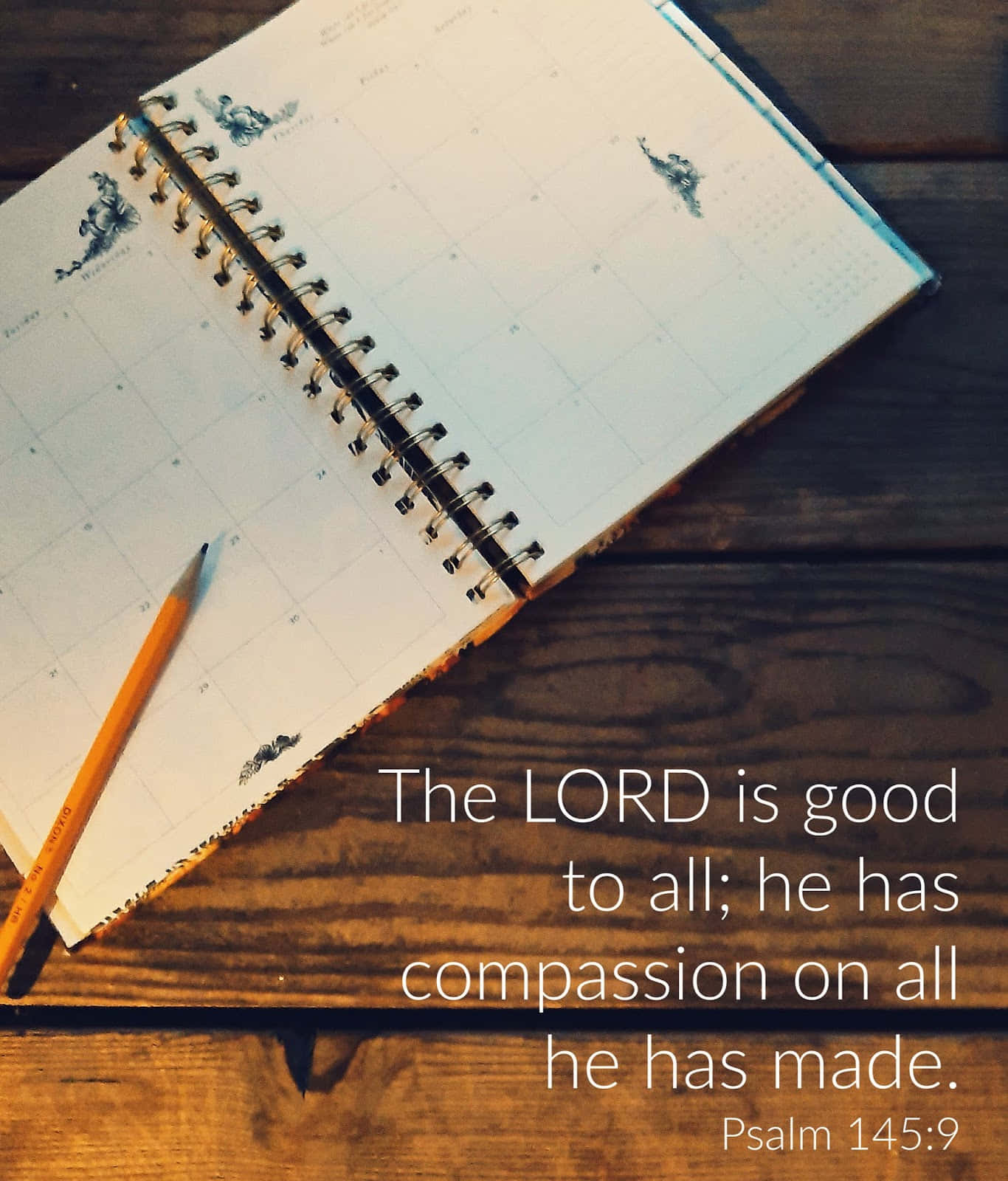 God Is Good Psalm 145:9 Wallpaper