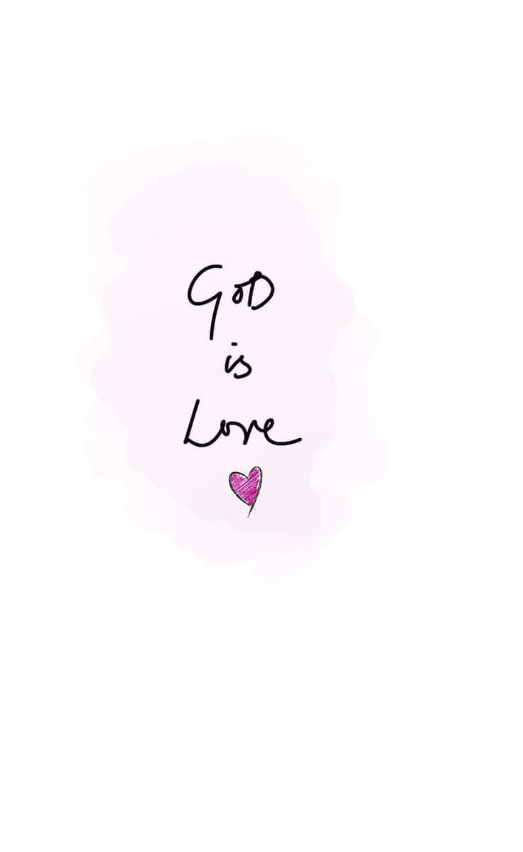 God Is Love Inspirational Quote Wallpaper