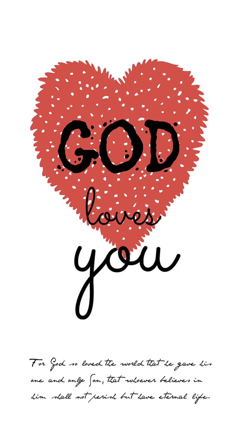God loves us, no matter what. Wallpaper