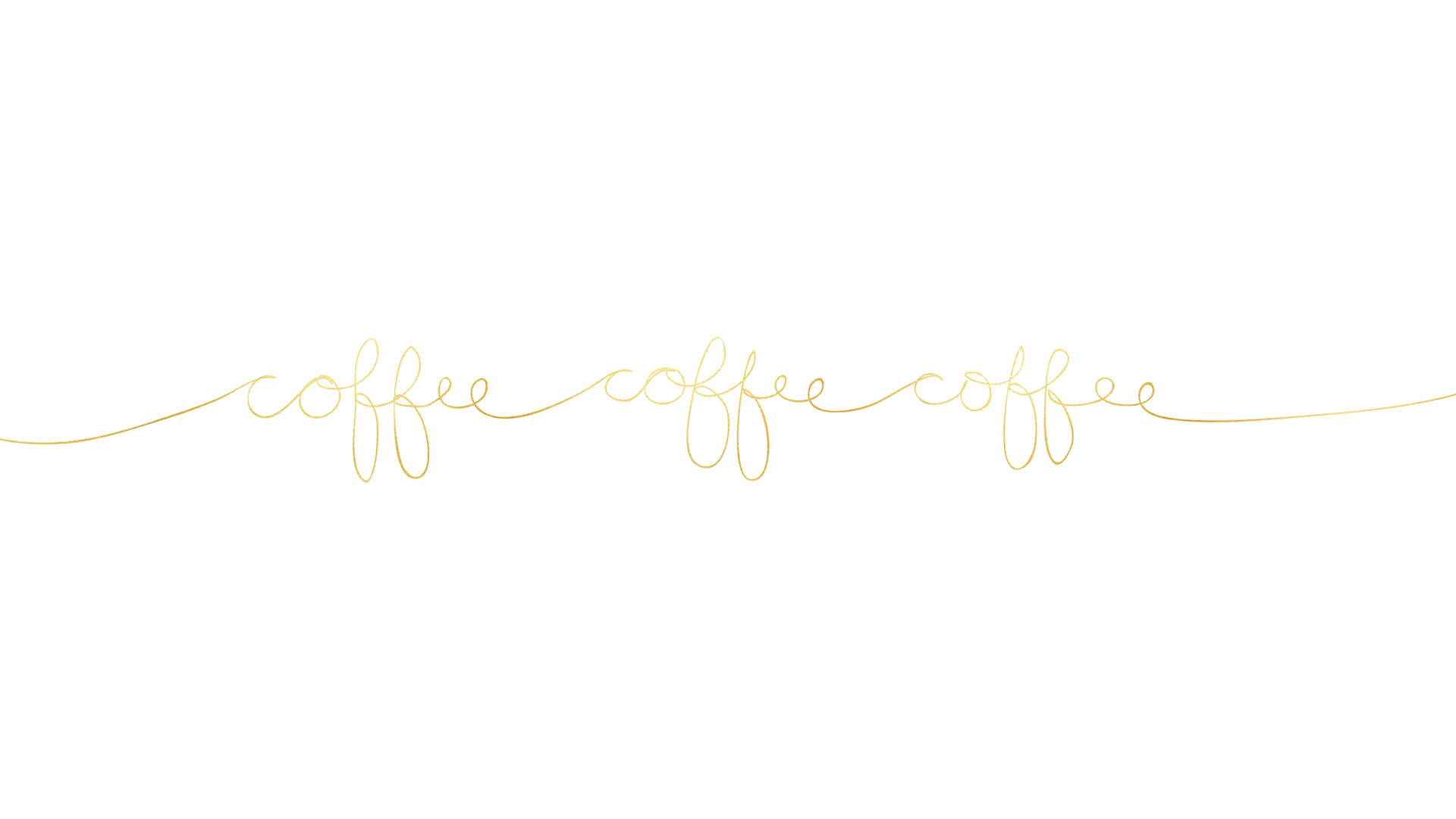 Coffee Coffee - Gold Lettering