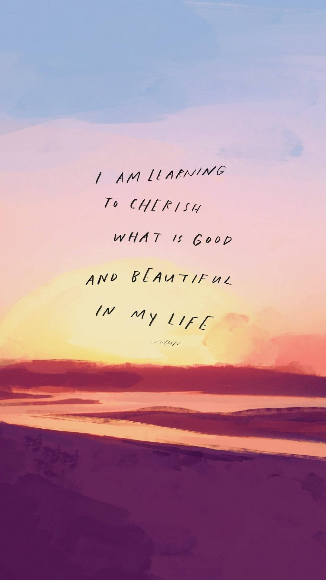 Good And Beautiful Affirmation Wallpaper