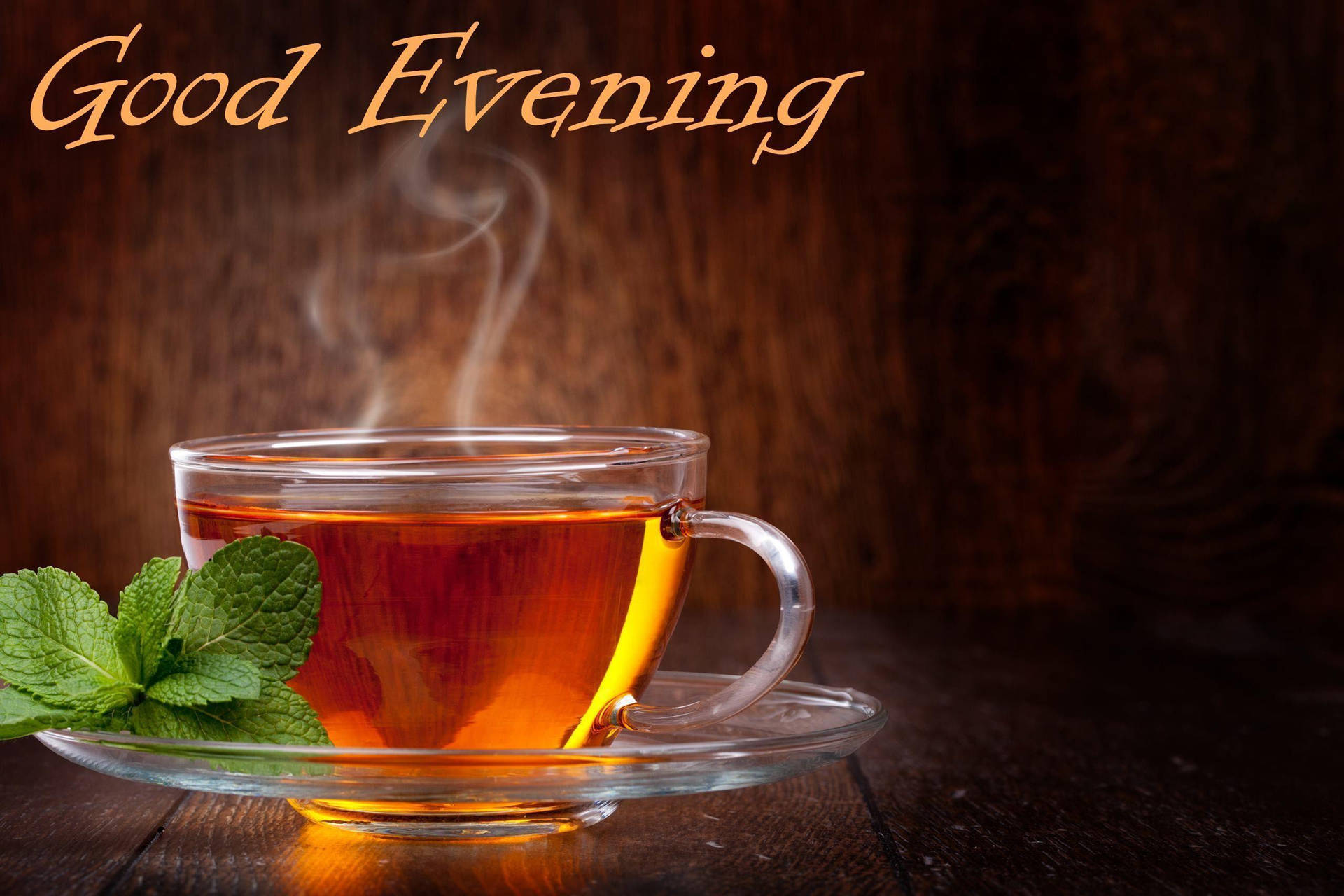 Good Evening Tea Wallpaper