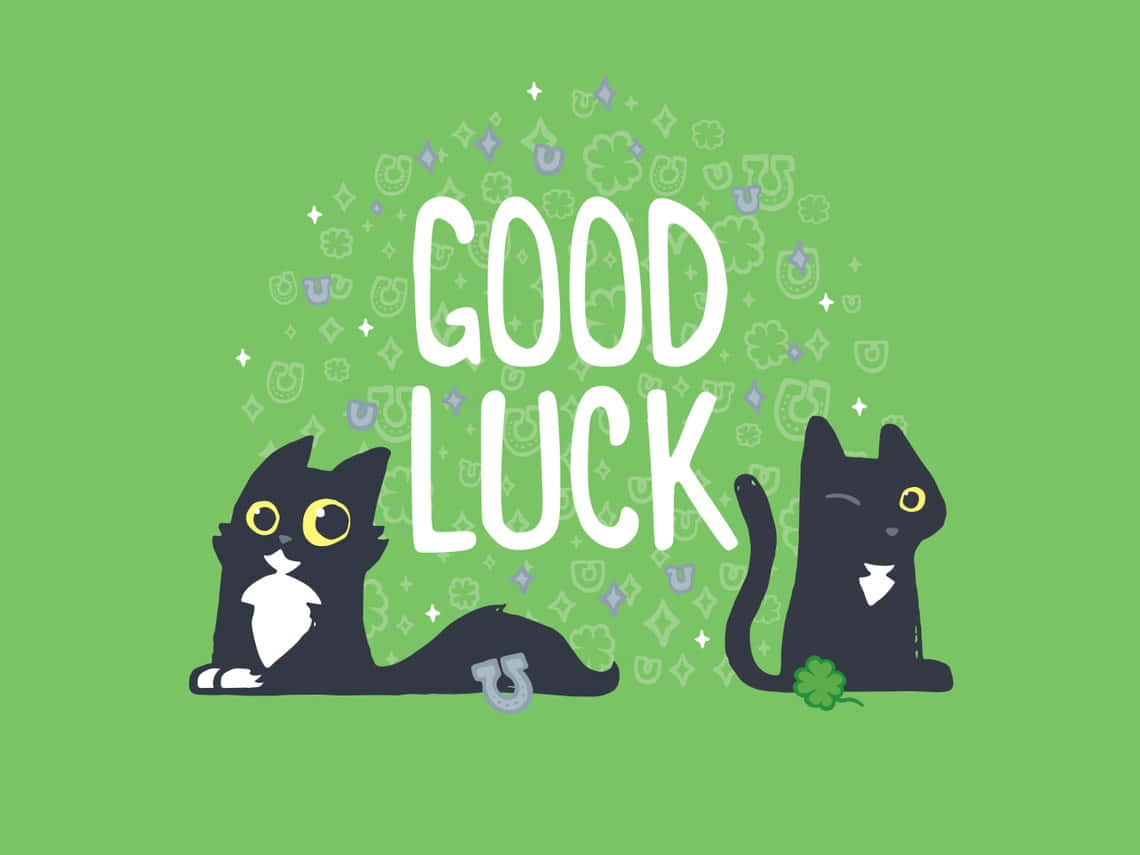 Wishing You Good Luck Now and Always