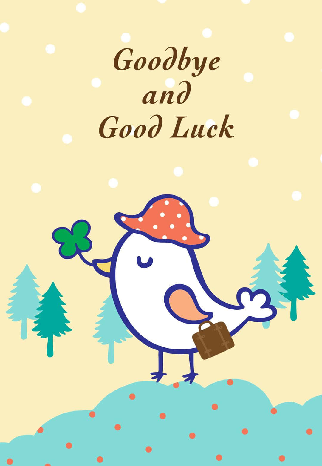 Wishing you Good Luck for all your Endeavors