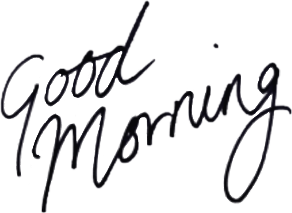 Good Morning Calligraphy PNG