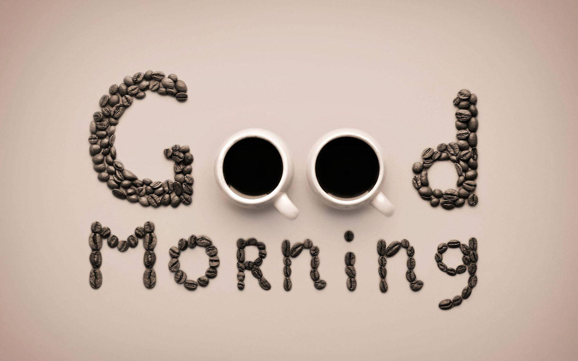 Good Morning HD Coffee Beans Wallpaper