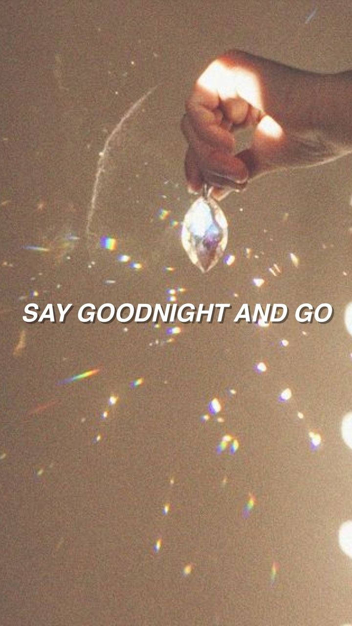 Good Night And Go Wallpaper