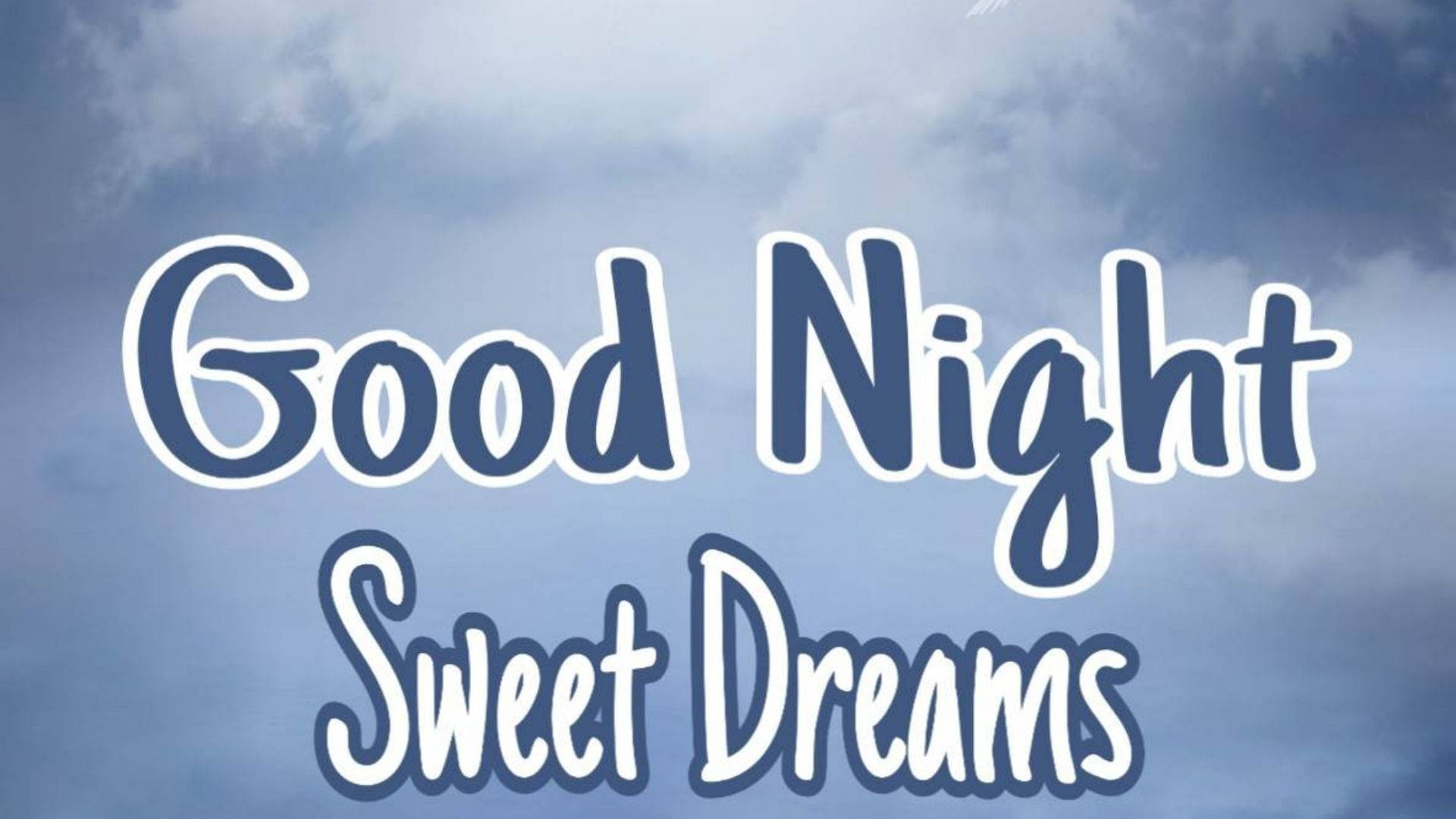 Good Night Sweet Dreams In Sky