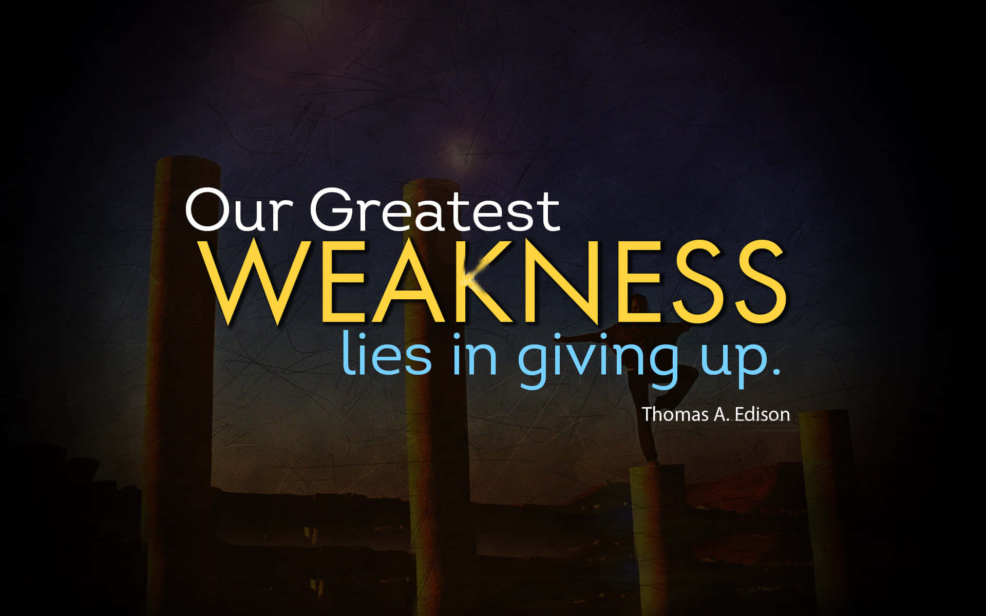 Our Greatest Weakness Lies In Giving Up Wallpaper
