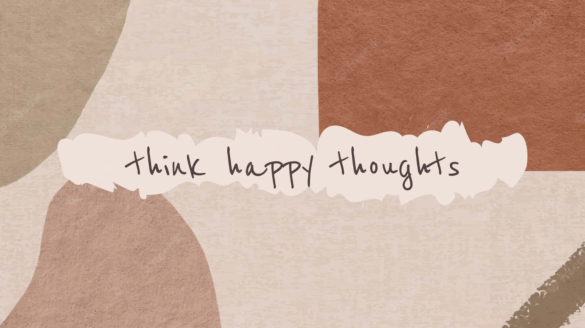 Think Happy Thoughts Png Wallpaper