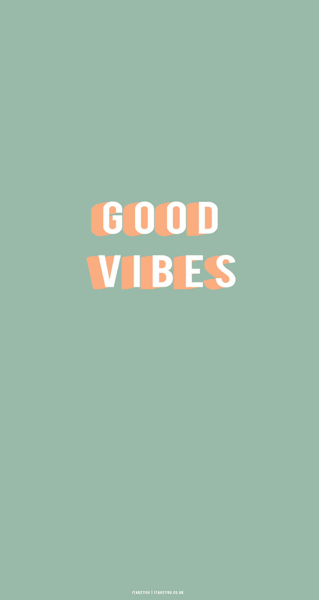 Good Vibes And Sage Aesthetic Wallpaper