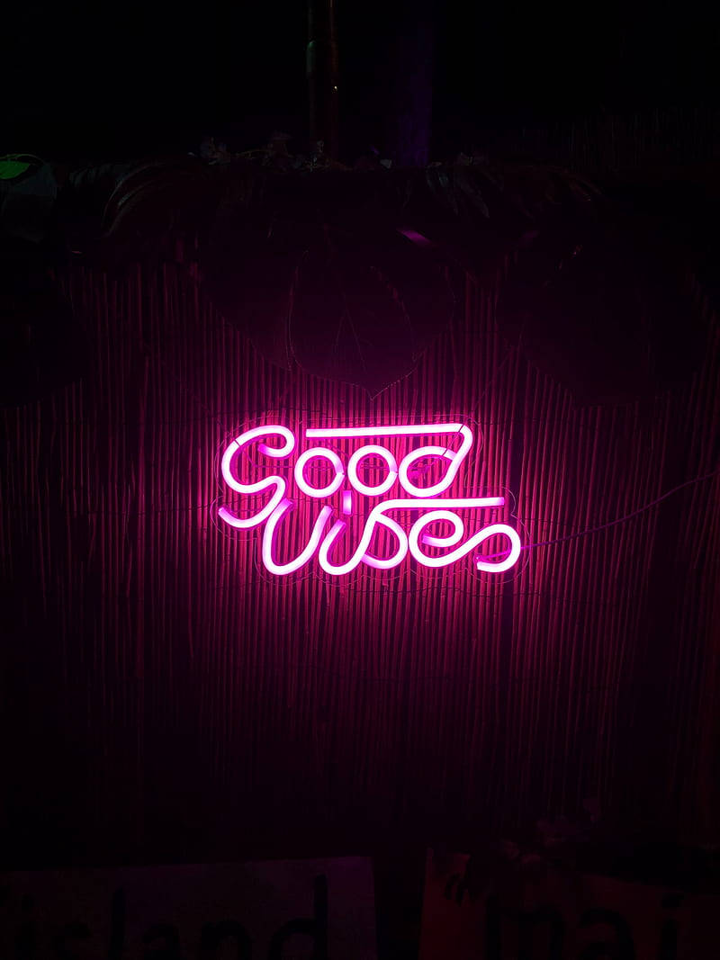 Good Vibes Neon Pink Aesthetic Vibes Wallpaper