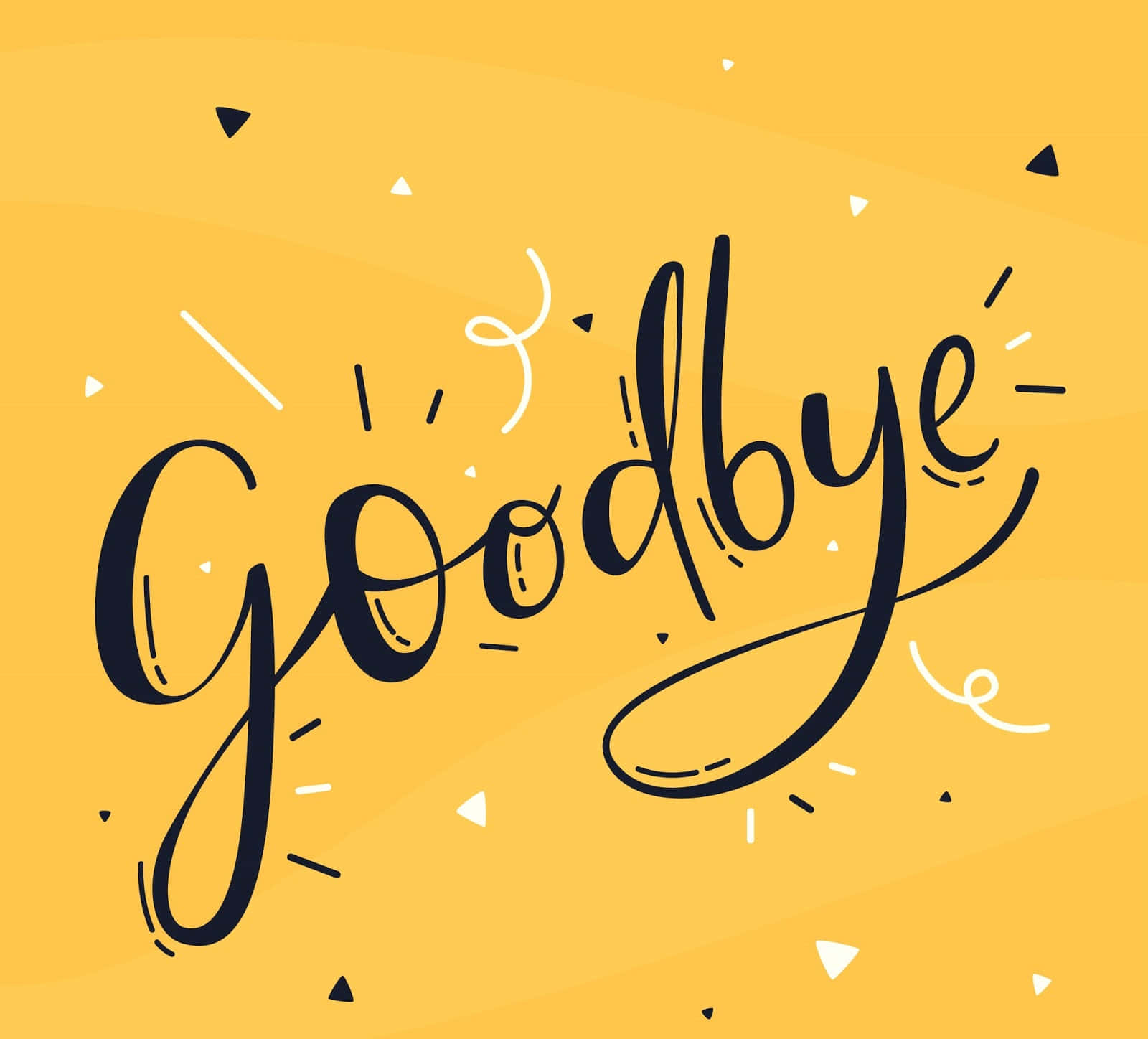 A Black And Yellow Lettering Saying Goodbye